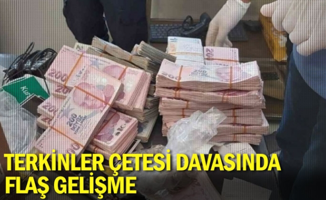 İnegöl'de terkinler çetesi davasında flaş gelişme 