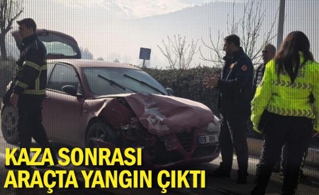 Kaza sonrası araçta yangın çıktı