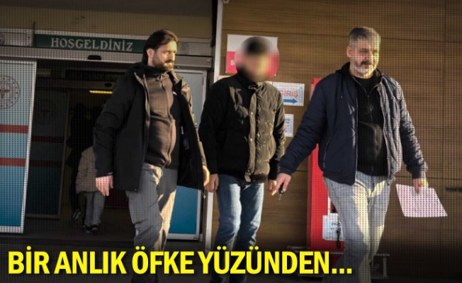 Bir anlık öfke yüzünden...