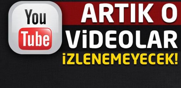 Artık o videolar izlenemeyecek!