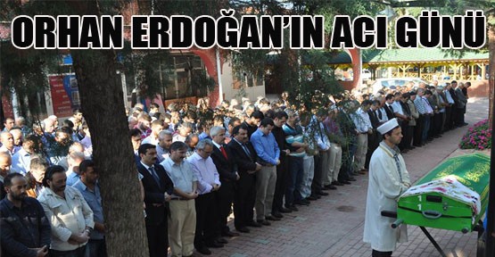 Orhan Erdoğan'ın Acı Günü