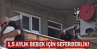 1.5 aylık bebek için seferberlik!