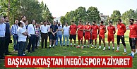 Başkan Aktaş'tan İnegölspor’a Ziyaret