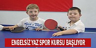 Engelsiz Yaz Spor Kursu Başlıyor