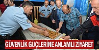 Güvenlik Güçlerine Anlamlı Ziyaret