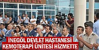 İnegöl Devlet Hastanesi Kemoterapi Ünitesi hizmette