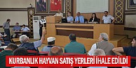 Kurbanlık Hayvan Satış Yerleri İhale Edildi