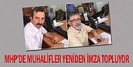 MHP'de muhalifler yeniden imza topluyor