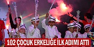 102 Çocuk Erkeliğe İlk Adımı Attı