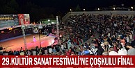 29. Kültür Sanat Festivali’ne coşkulu final