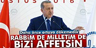 Erdoğan: 'Rabbim de milletim de bizi affetsin'