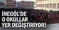 İnegöl'de o okullar yer değişiyor!