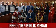 İnegöl'den Birlik Mesajı