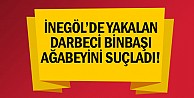 İnegöl´de Yakalan Darbeci Binbaşı Ağabeyini Suçladı