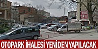 Otopark İhalesi Yeniden Yapılacak