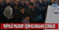 'Köylü Pazarı' İçin Kuralar Çekildi