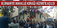 Burhaniye Mahalle Konağı Hizmete Açıldı