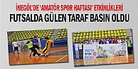 Futsalda gülen taraf basın oldu