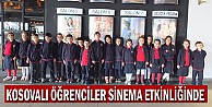 Kosovalı Öğrenciler  Sinema Etkinliğinde