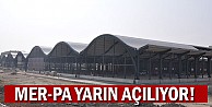 Mer-Pa Yarın Açılıyor!