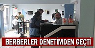 Berberler Denetimden Geçti