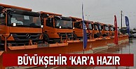 Büyükşehir ’kar’a hazır