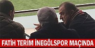 Fatih Terim, İnegölspor maçını izledi