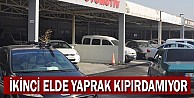 İkinci elde yaprak kıpırdamıyor