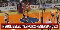 İnegöl Belediyespor:2 Fenerbahçe:  3