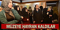 Müzeye Hayran Kaldılar