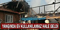 Yangında ev kullanılmaz hale geldi