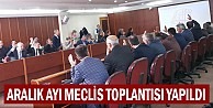 Aralık ayı meclis toplantısı yapıldı