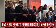 Engelsiz resim sergisi açıldı