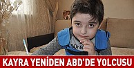 Kayra yeniden ABD'de Yolcusu