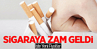 Sigaraya zam geldi! İşte yeni fiyatlar...