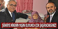 Şükriye ninenin yaşını duyunca çok şaşıracaksınız!