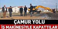 Çamur Yolu İş Makinesiyle Kapattılar