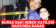 Gayrimeşru çocuklarını ölüme atan sevgililere müebbet hapis