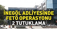 İnegöl adliyesinde FETÖ operasyonu: 2 tutuklama