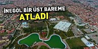 İnegöl bir üst bareme atladı