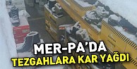 Mer-Pa'da Tezgahlara Kar Yağdı