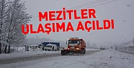 Mezitler Ulaşıma Açıldı