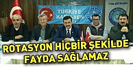 Rotasyon Hiçbir Şekilde Fayda Sağlamaz