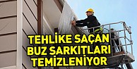 Tehlike saçan buz sarkıtları temizleniyor