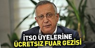 İTSO üyelerine ücretsiz fuar gezisi