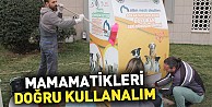 Mamamatikleri Doğru Kullanalım