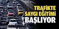 Trafikte saygı eğitimi başlıyor