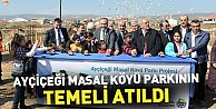 Ayçiçeği Masal Köyü Parkının Temeli Atıldı