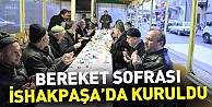 Bereket Sofrası İshakpaşa'da kuruldu