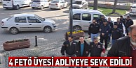 Fetö Üyesi 4 Kişi Adliyeye Sevk Edildi